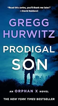 Prodigal Son: An Orphan X Novel (Orphan X, 6)