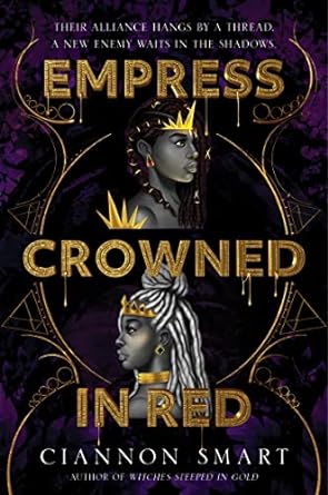Empress Crowned in Red (Witches Steeped in Gold)