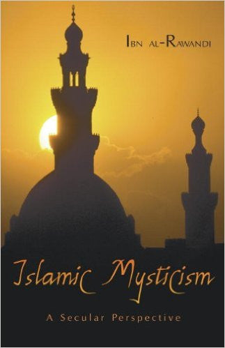 Islamic Mysticism: A Secular Perspective