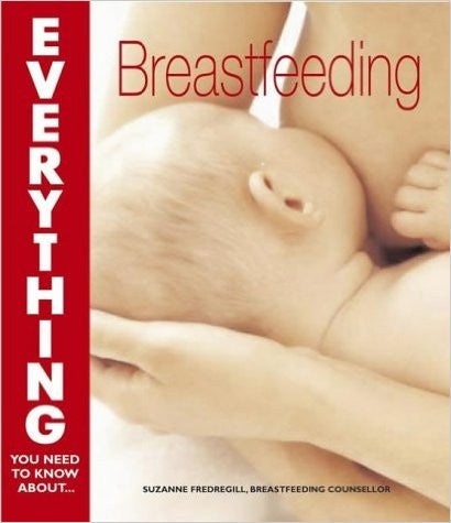 Breastfeeding (Everything You Need to Know About...)