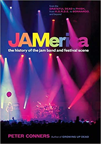 JAMerica: The History of the Jam Band and Festival Scene