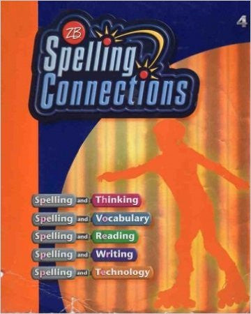 Spelling Connections 4th Grade edition