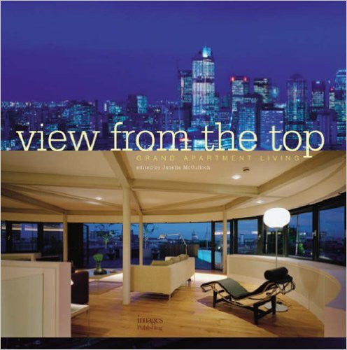 View From the Top: 50 Great Apartments