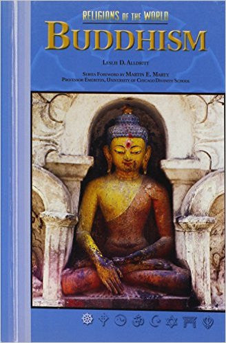 Buddhism (Rel O/T Wld) (Religions of the World (Chelsea House Hardcover))