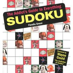 The Addict's Guide to Everything Sudoku