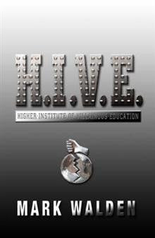 HIVE Higher Institute of Villainous Education