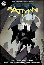 Batman Vol 9 : Bloom (The New 52)