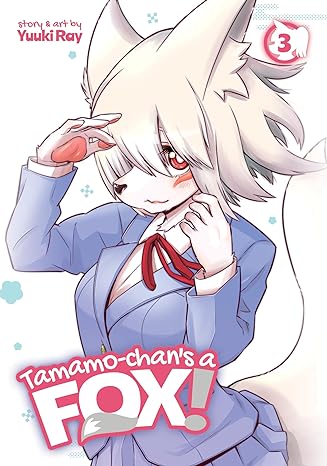 Tamamo-chan's a Fox! Vol. 3 Paperback Tamamo-chan's a Fox! Vol. 3 Paperback