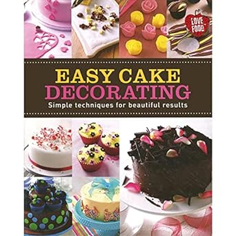 Easy Cake Decorating Easy Cake Decorating