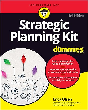 Strategic Planning Kit For Dummies (For Dummies (Business & Personal Finance)