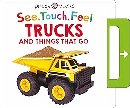 See, Touch, Feel: Trucks & Things That Go