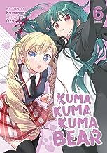 Kuma Kuma Kuma Bear (Light Novel) Vol. 6