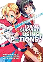 I Shall Survive Using Potions (Manga) Volume 4