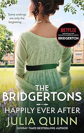 The Bridgertons: Happily Ever After (Bridgerton Book 9)