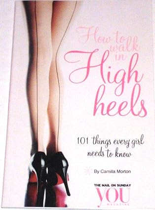 How to Walk in High Heels