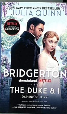 The Duke and I: The (Bridgertons Book 1)