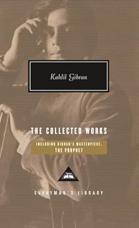 Collected Works of Kahlil Gibran, Kahlil Gibran (Copy)