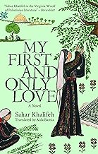 My First and Only Love: A Novel (Hoopoe Fiction)