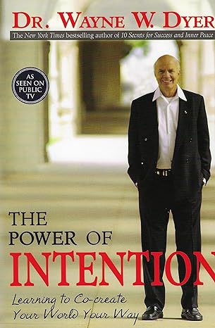 The Power of Intention
