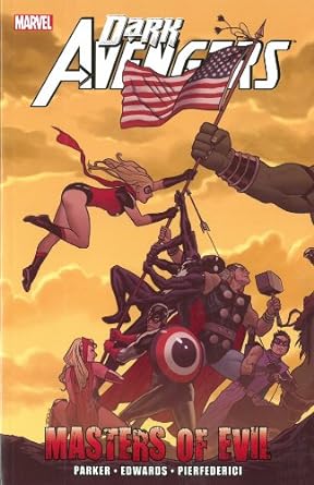 Dark Avengers: Masters of Evil Dark Avengers: Masters of Evil