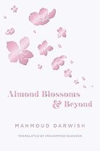 Almond Blossoms and Beyond | Mahmoud Darwish