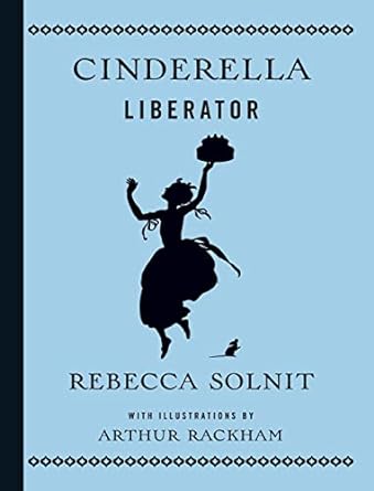 Cinderella Liberator (Fairy Tale Revolution)