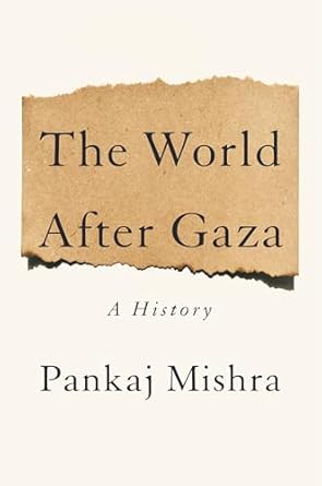 The World After Gaza: A History