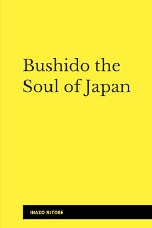 Bushido the Soul of Japan (Illustrated)