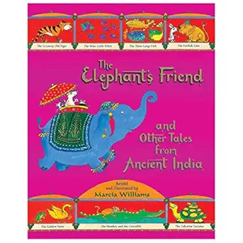 The Elephant's Friend and Other Tales from Ancient India