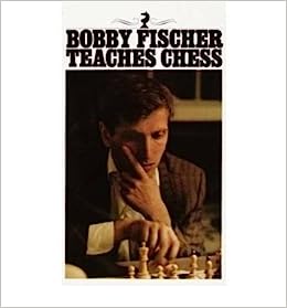 BOBBY FISCHER TEACHES CHESS