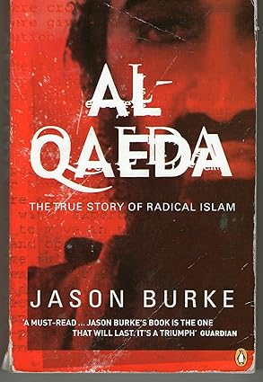 Al-Qaeda : The True Story of Radical Islam