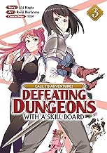 CALL TO ADVENTURE! Defeating Dungeons with a Skill Board Vol. 3