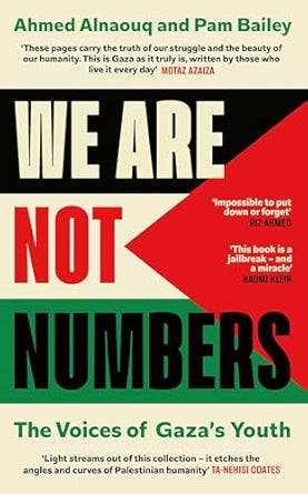 We Are Not Numbers: The Voices of Gaza's Youth