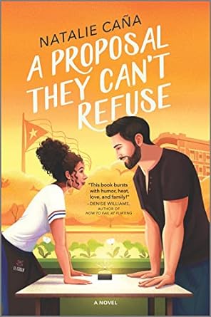 A Proposal They Can't Refuse: A Rom-Com Novel (Vega Family Love Stories, 1)