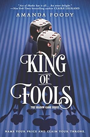 King of Fools (The Shadow Game Series Book 2)