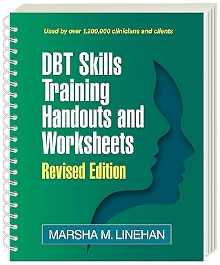 DBT® Skills Training Handouts and Worksheets