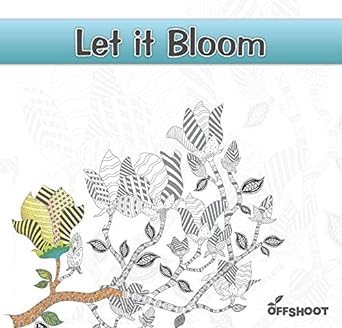 Let it Bloom