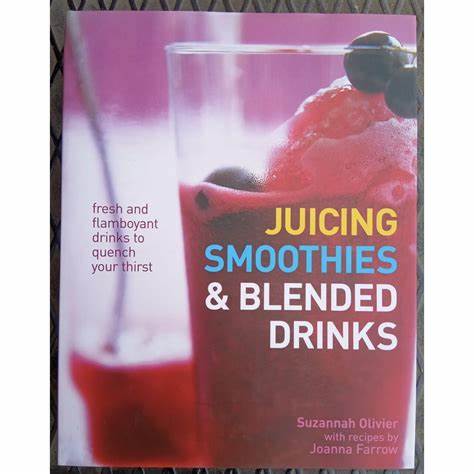 JUICING, SMOOTHIES & BLENDED JUICING, SMOOTHIES & BLENDED
