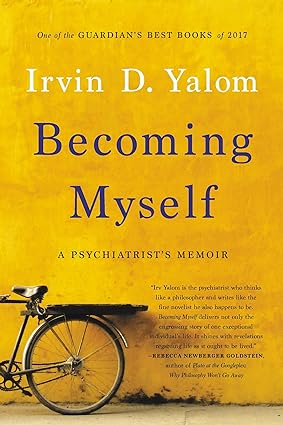 Becoming Myself: A Psychiatrist's Memoir