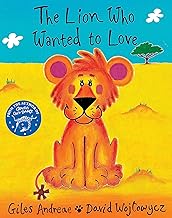 The Lion Who Wanted to Love