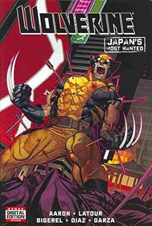 Wolverine: Japan's Most Wanted, Bonus Digital Edition Included Wolverine: Japan's Most Wanted, Bonus Digital Edition Included