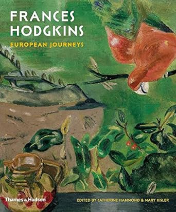 Frances Hodgkins European Journey /anglais
