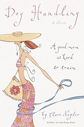 Dog Handling: A Novel