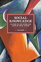 Social Knowledge An Essay on the Nature and Limits of Social Science