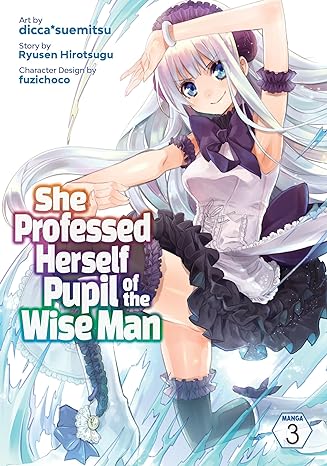 She Professed Herself Pupil of the Wise Man (Manga) Vol. 3 She Professed Herself Pupil of the Wise Man (Manga) Vol. 3