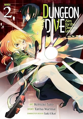 DUNGEON DIVE: Aim for the Deepest Level (Manga) Vol. 2 DUNGEON DIVE: Aim for the Deepest Level (Manga) Vol. 2