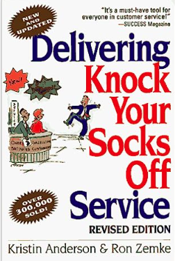 Delivering Knock Your Socks Off Service 2nd Edition