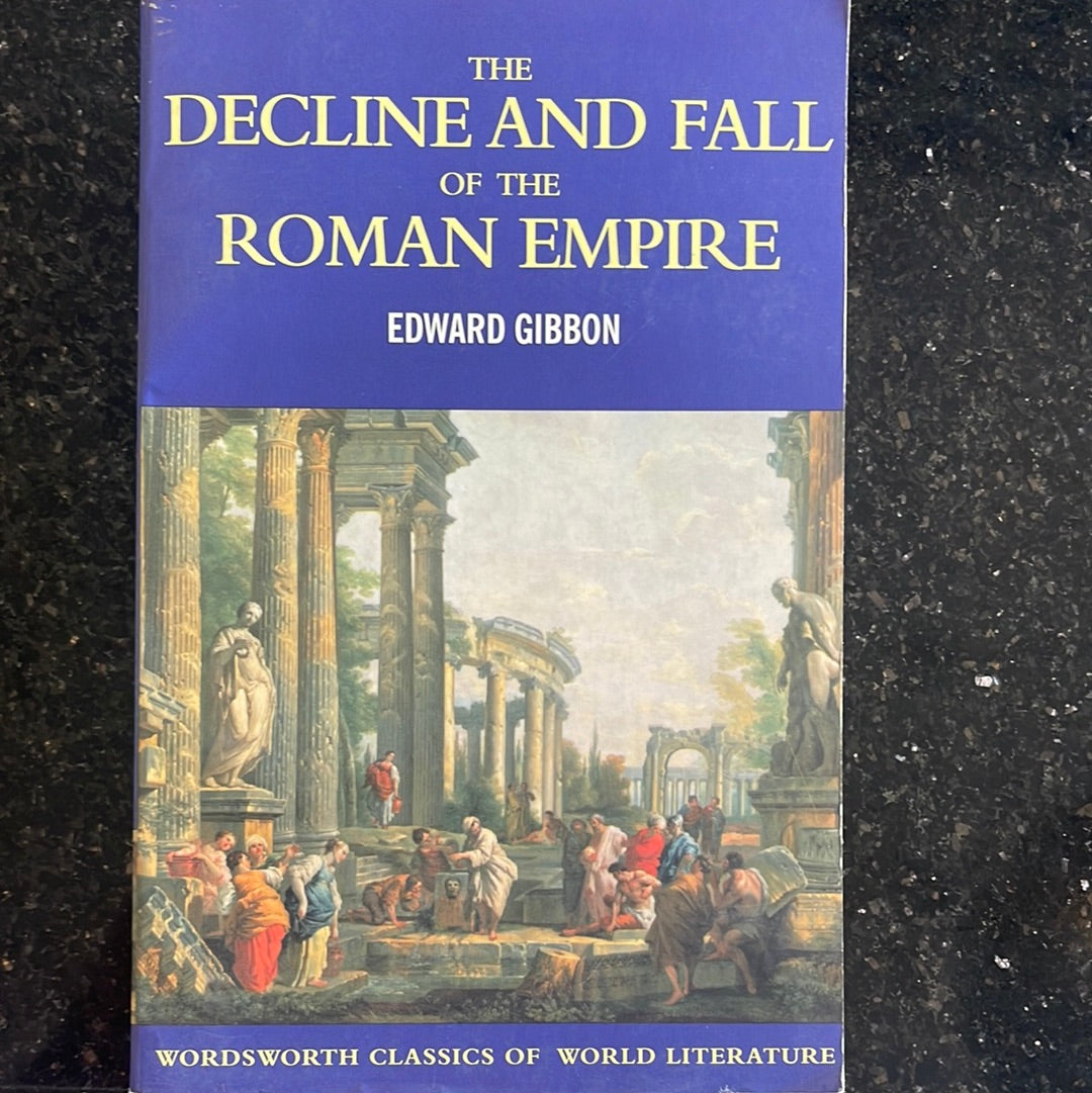 The decline and fall of the Roman Empire