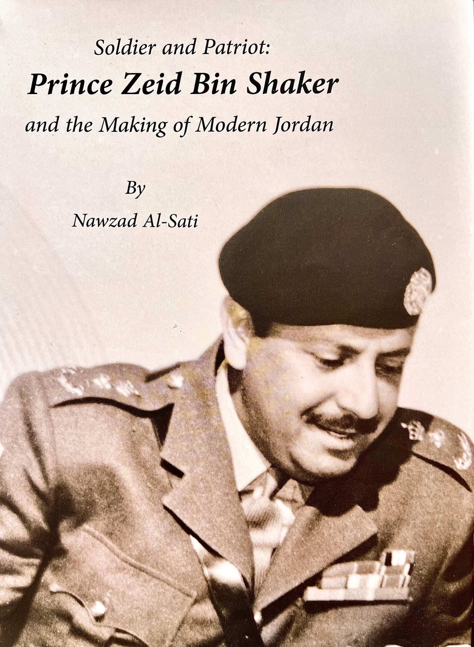 Prince Zeid Bin Shaker and the making of modern Jordan -paperback