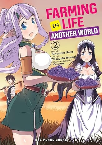 Farming Life in Another World Volume 2 Farming Life in Another World Volume 2